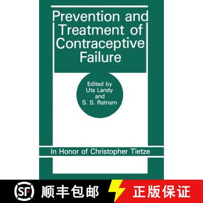 【3-4周达】Prevention and Treatment of Contraceptive Failure: In Honor of Christopher Tietze [9781468452501]