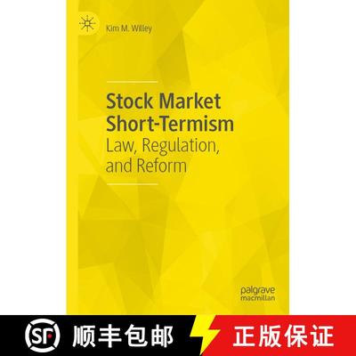 【3-4周达】Stock Market Short-Termism : Law, Regulation, and Reform [9783030229023]