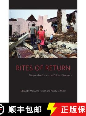 【3-4周达】Rites of Return – Diaspora, Poetics and the Politics of Memory [9780231150903]
