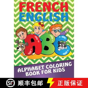 【3-4周达】French-English Alphabet Coloring Book for Kids [9781633837270]