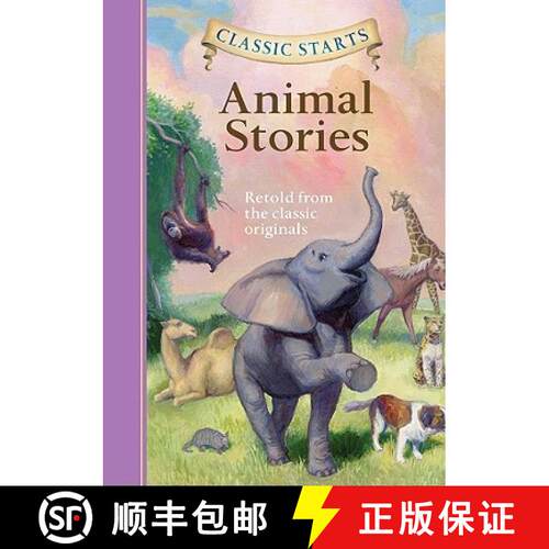精装 Classic Starts: Animal Stories (Classic Starts Series) [9781402766466]