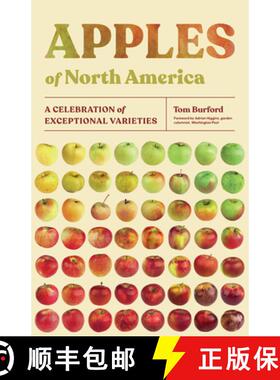 【3-4周达】Apples of North America: A Celebration of Exceptional Varieties [9781643261171]