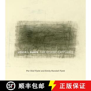 【3-4周达】Louis I. Kahn: The Nordic Latitudes [9781682261125]