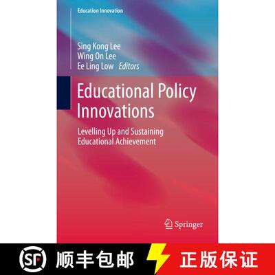 【3-4周达】精装 Educational Policy Innovations : Levelling Up and Sustaining Educational Achievement [9789814560078]