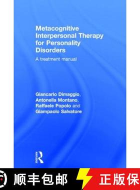 【3-4周达】Metacognitive Interpersonal Therapy for Personality Disorders : A treatment manual [9781138024151]