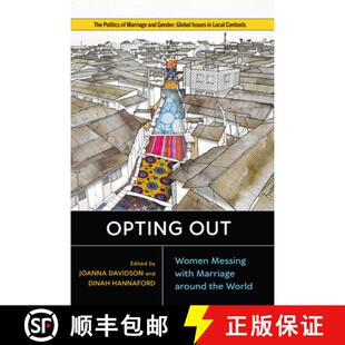 【3-4周达】Opting Out: Women Messing with Marriage Around the World [9781978830110]