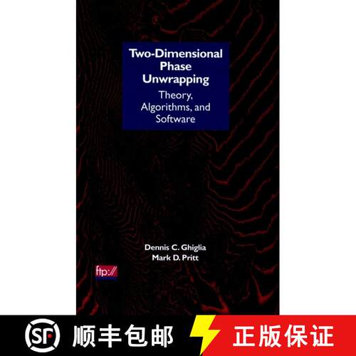 【3-4周达】精装 Two-Dimensional Phase Unwrapping: Theory, Algorithms, And Software [Wiley电子电气工程] [9780471249351]