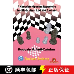 【3-4周达】A Complete Opening Repertoire for Black after 1.d4 Nf6 2.c4 e6! : Ragozin & Anti-Catalan [9789464201932]