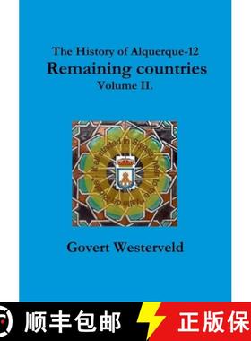 【3-4周达】The History of Alquerque-12. Remaining countries. Volume II. [9781326179359]