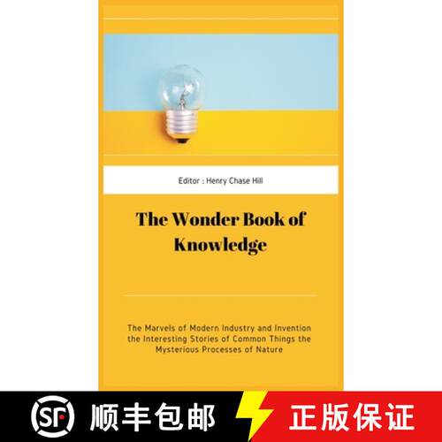 【3-4周达】精装 The Wonder Book of Knowledge: The Marvels of Modern Industry and Invention the Intere... [9789390439010]