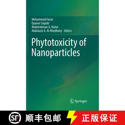 【3-4周达】Phytotoxicity of Nanoparticles [9783030095604]