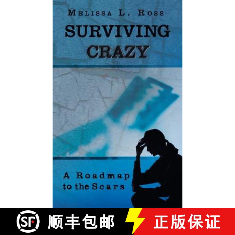 【2-3周达】Surviving Crazy: A Roadmap to the Scars [9781458208958]
