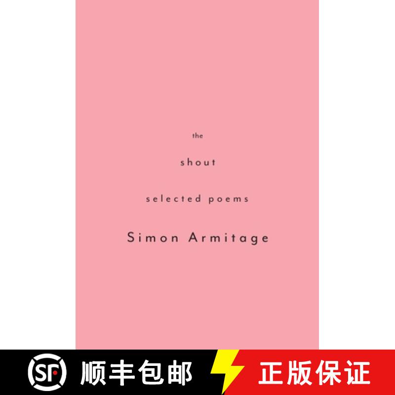 【3-4周达】The Shout: Selected Poems [9780375712067]