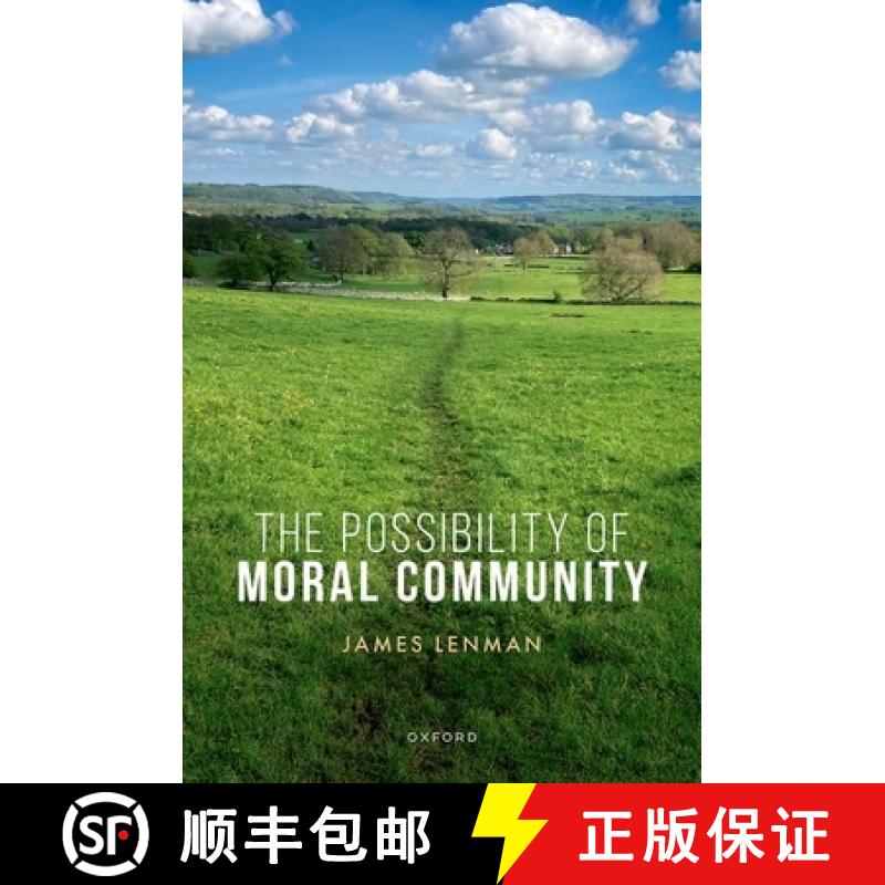 【3-4周达】The Possibility of Moral Community [9780198885085]