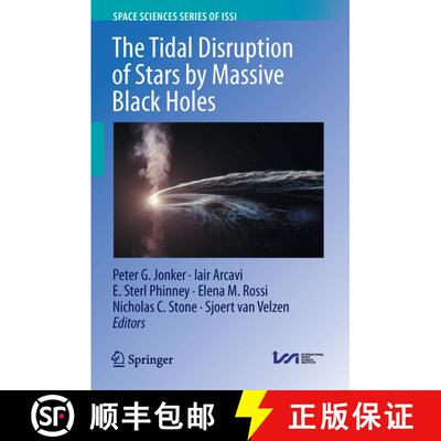 【3-4周达】The Tidal Disruption of Stars by Massive Black Holes (1st ed. 2022) (1st ed. 2022) (1st ed... [9789402421484]