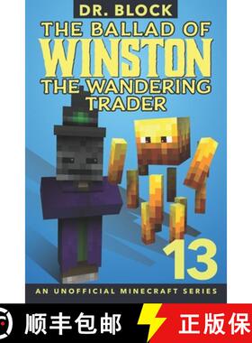 【3-4周达】The Ballad of Winston the Wandering Trader, Book 13: An Unofficial Minecraft Book [9781951728878]
