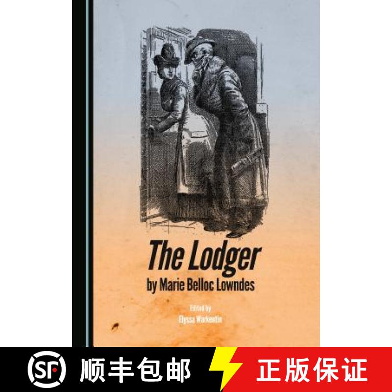 预订 The Lodger by Marie Belloc Lowndes [9781443878180]