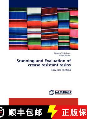 预订 Scanning and Evaluation of Crease Resistant Resins [9783847330172]