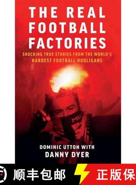 【3-4周达】Real Football Factories: Shocking True Stories from the World's Hardest Football Fans [9781786068989]