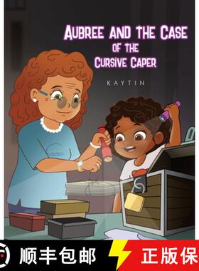 【3-4周达】Aubree AND THE CASE OF THE Cursive Caper [9798893159233]
