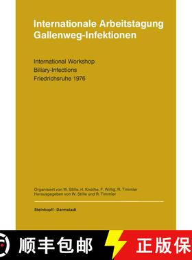 【3-4周达】Internationale Arbeitstagung Gallenweg-Infektionen : International Workshop Biliary-Infect... [9783798504837]