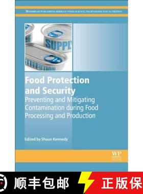 【3-4周达】Food Protection and Security: Preventing and Mitigating Contamination During Food Processi... [9781782422518]