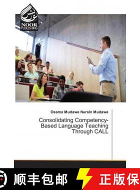 预订 Consolidating Competency-Based Language Teaching Through CALL [9786139429332]