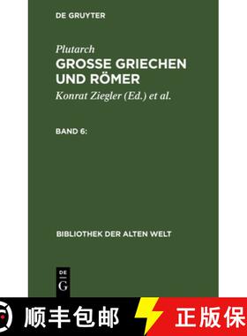 【3-4周达】Grosse Griechen und Roemer Bibliothek der Alten Welt [9783112466711]