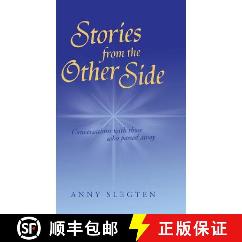 【3-4周达】Stories from the Other Side: Conversations with Those Who Passed Away. [9781452581149]