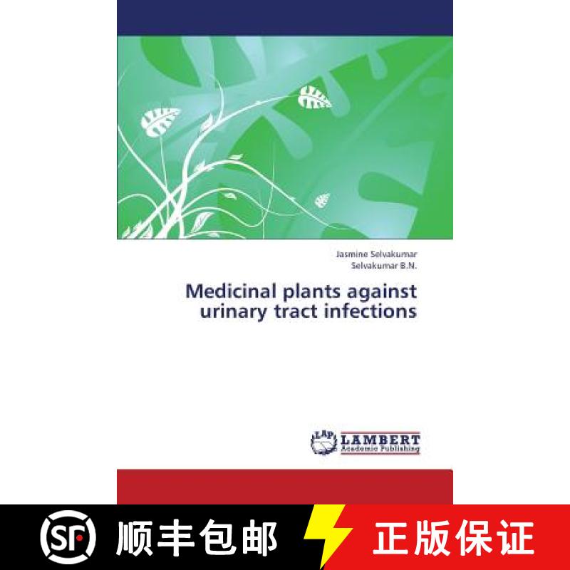 预订 Medicinal Plants Against Urinary Tract Infections [9783843390460]