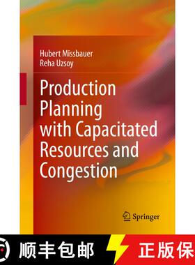 【3-4周达】Production Planning with Capacitated Resources and Congestion [9781071603529]