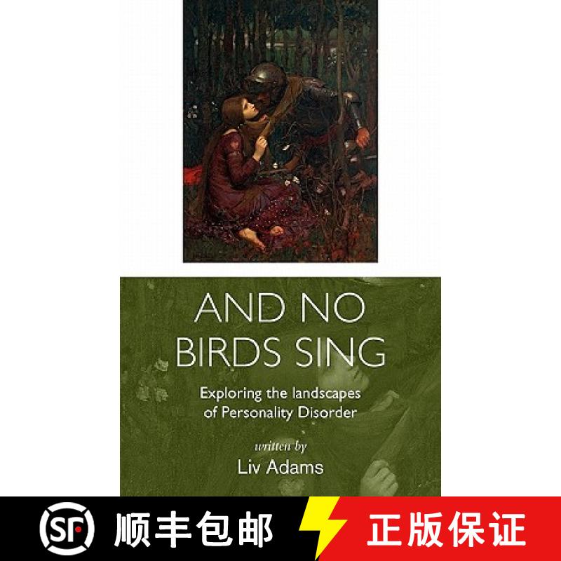 【2-3周达】And No Birds Sing - Exploring the Landscapes of Personality Disorder [9780956731609]