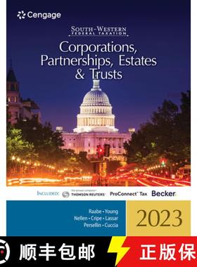 【3-4周达】South-Western Federal Taxation 2023: Corporations, Partnerships, Estates and Trusts (Intui... [9780357719961]