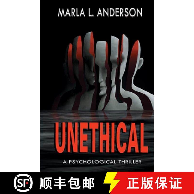 预订 Unethical: A Psychological Thriller [9780996324977]