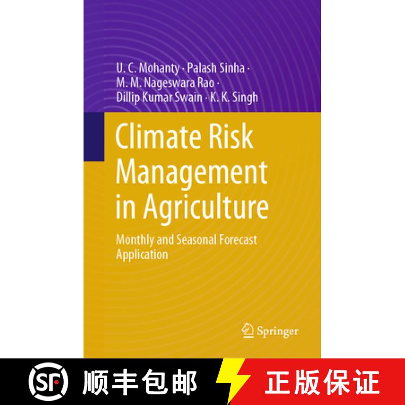 【3-4周达】Climate Risk Management in Agriculture: Monthly and Seasonal Forecast Application [9783031518614]