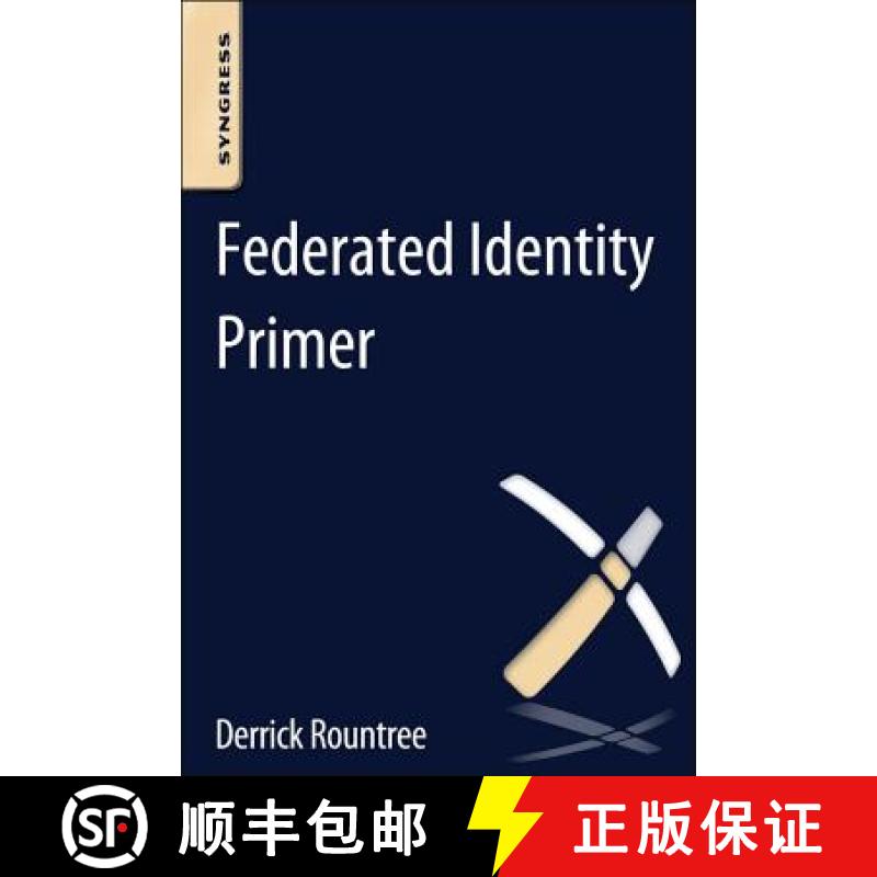 【3-4周达】Federated Identity Primer [9780124071896]