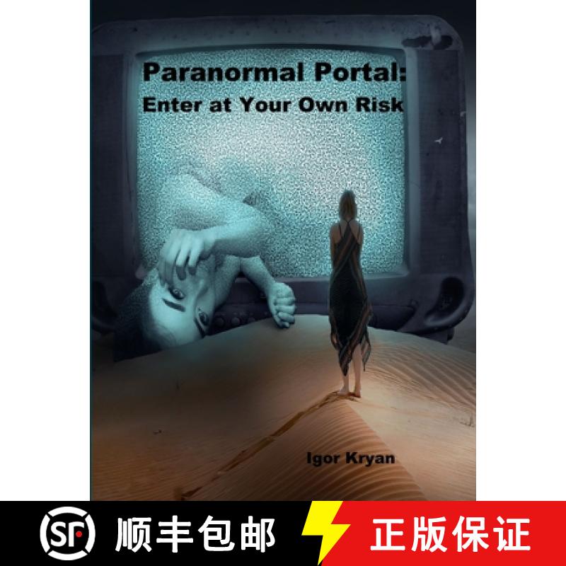 【2-3周达】Paranormal Portal: Enter at Your Own Risk [9780359163175]