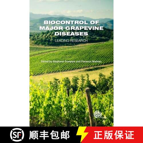 【3-4周达】精装 Biocontrol of Major Grapevine Diseases – Leading Research [9781780647128]