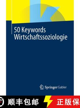 【3-4周达】50 Keywords Wirtschaftssoziologie [9783658393076]