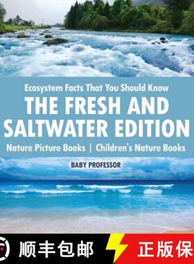 【3-4周达】Ecosystem Facts That You Should Know - The Fresh and Saltwater Edition - Nature Picture Bo... [9781541940284]