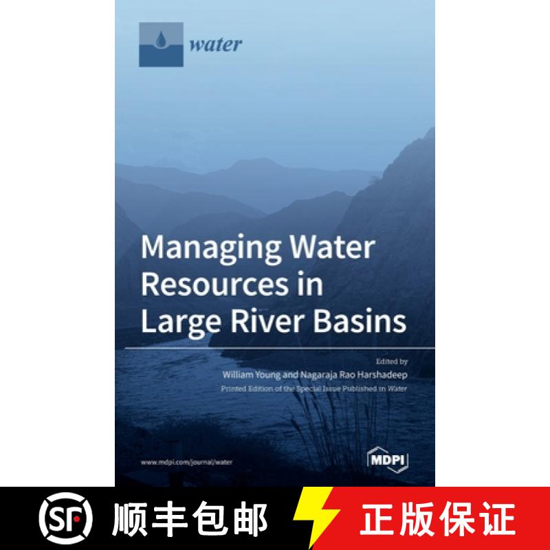 【2-3周达】Managing Water Resources in Large River Basins [9783036504667]