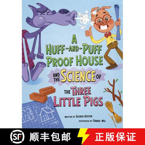 【3-4周达】A Huff-And-Puff Proof House and the Science of the Three Little Pigs [9798875216732]