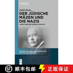 Mäzen 9783111235202 Loeb Der Jüdische Murnau Die Und 1933 预订 Nazis 1919 James