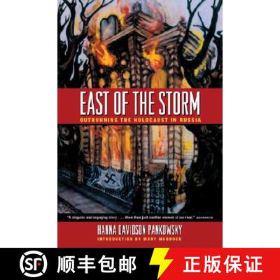 【3-4周达】East of the Storm: Outrunning the Holocaust in Russia [9780896726277]