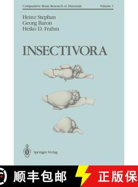 【3-4周达】Insectivora : With a Stereotaxic Atlas of the Hedgehog Brain [9781461391265]