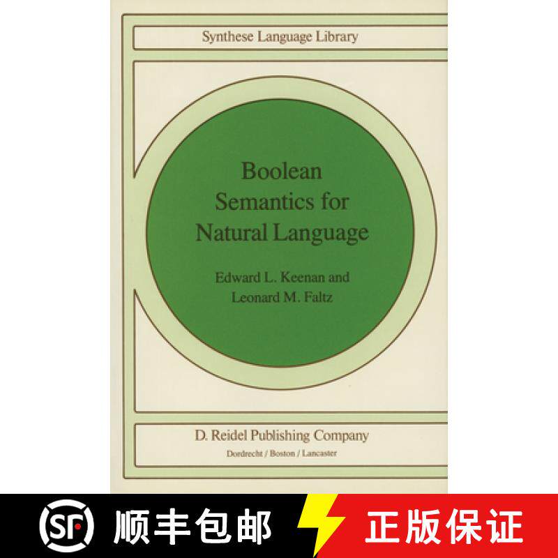 【3-4周达】Boolean Semantics for Natural Language [9789027718426]