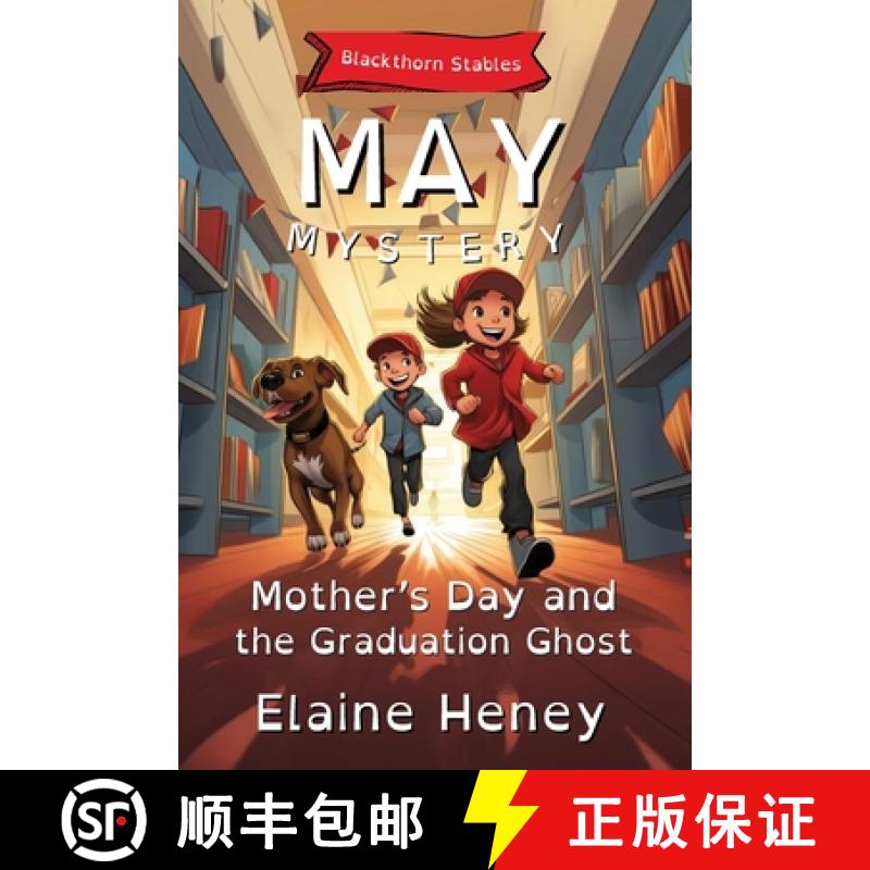 【3-4周达】Mother's Day and the Graduation Ghost | Blackthorn Stables May Mystery - Dyslexia Friendly [9781917234351]