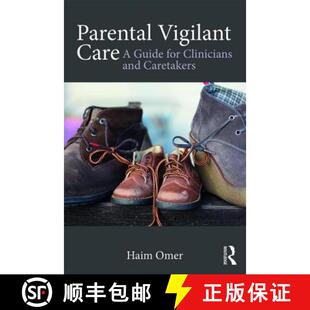 Guide Care for Caretakers Parental and 4周达 9781138651050 Vigilant Clinicians