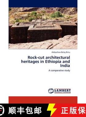 预订 Rock-cut architectural heritages in Ethiopia and India [9783659194818]