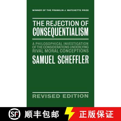 【3-4周达】精装 The Rejection of Consequentialism: A Philosophical Investigation of the Consideration... [9780198235101]